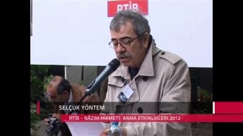 Selçuk Yöntem – 2012 Nâzım Hikmet Mezar Başı Konuşması