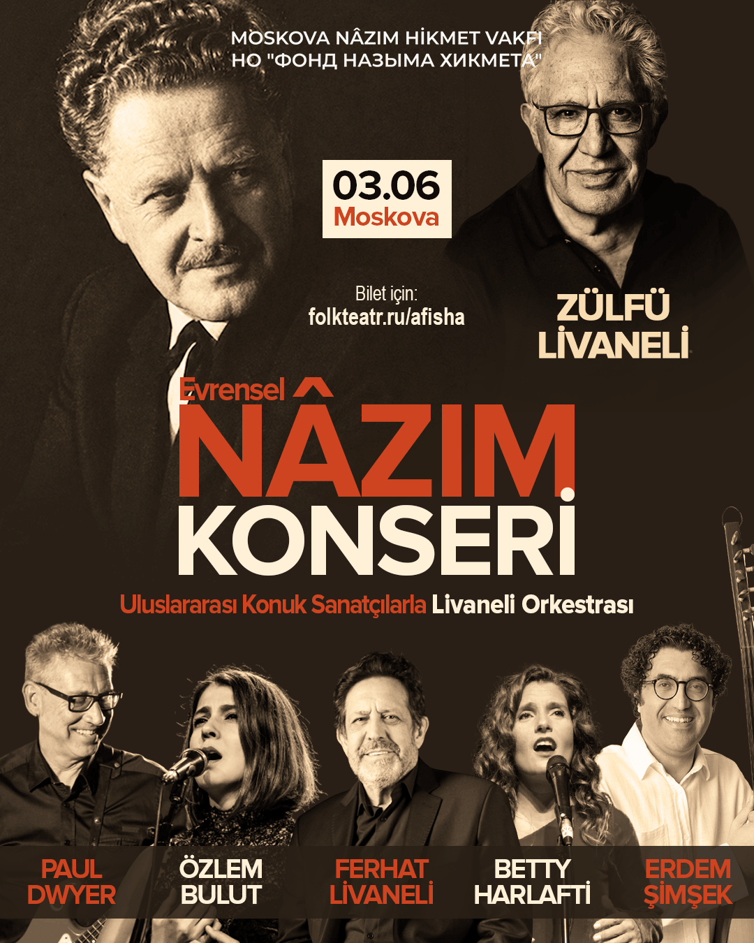 Büyük Şair Nâzım Hikmet’in aramızdan ayrılışının 63. yıl dönümünde ‘‘Evrensel Nâzım Konseri’’ ile Moskova’da Russkaya Pesnya’dayız!